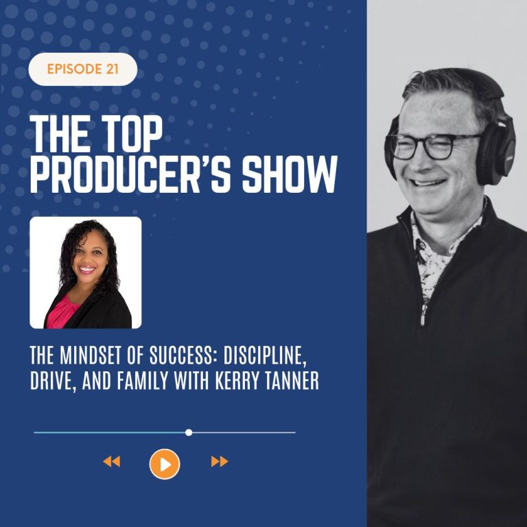 The Mindset of Success: Discipline, Drive, and Family with Kerry Tanner