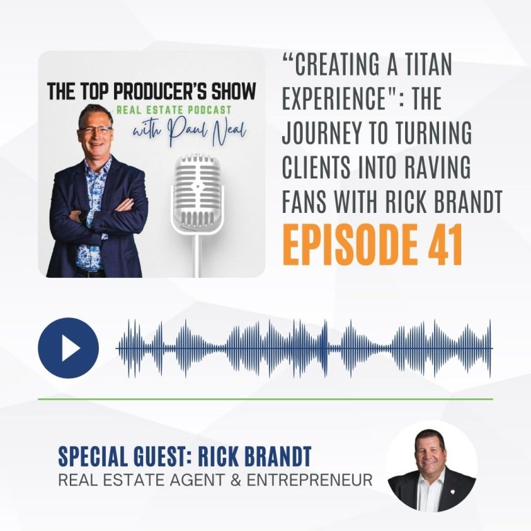 “Creating a Titan Experience”: The Journey to Turning Clients into Raving Fans with Rick Brandt